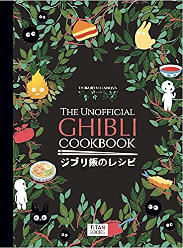 Amazon.com: The Unofficial Ghibli Cookbook: 9781803363523: Vilanova, Thibaud: Books Fantasy Literature, Ghibli Movies, Delicious Dishes, Coupon Book, Howls Moving Castle, My Neighbor Totoro, Animation Film, Kindle Reading, Studio Ghibli