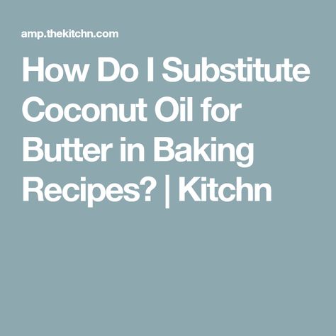 Substitute Coconut Oil For Butter, Butter Substitute For Cookies, Coconut Oil Substitute, Baking With Coconut, What Did I Do Wrong, Cast Iron Pans, Baking With Coconut Oil, Butter Substitute, Canned Butter