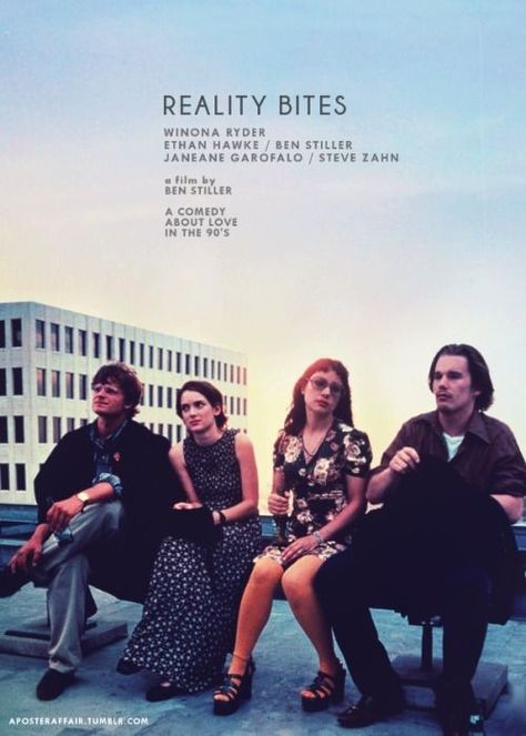 Reality bites. Reality Bites Winona Ryder, Steve Zahn, Janeane Garofalo, Reality Bites, Ben Stiller, Ethan Hawke, Renee Zellweger, 90s Movies, Cinema Posters