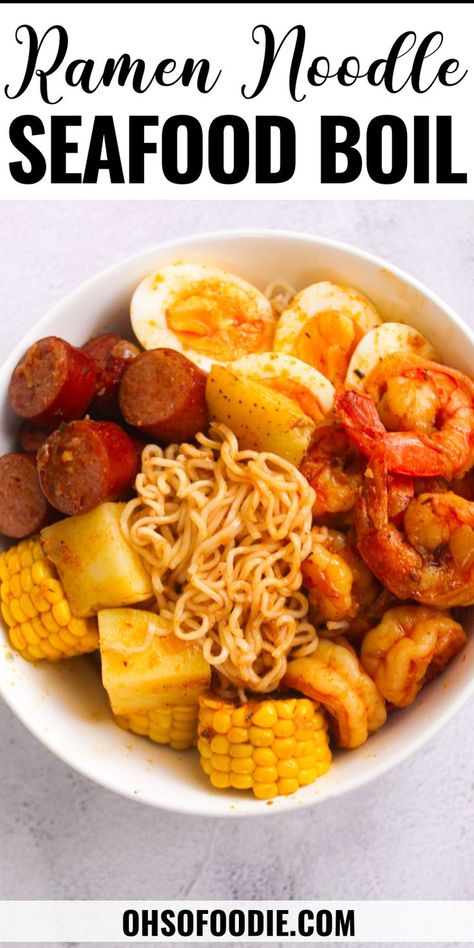 Text reads Seafood Boil With Ramen Noodles Noodle Seafood Boil, Tik Tok Ramen, Shrimp Ramen Noodle Recipes, Shrimp Ramen Soup, Shrimp Ramen Recipes, Easy Seafood Boil, Ramen Dinner Recipes, Stove Top Soup Recipes, Corn And Sausage