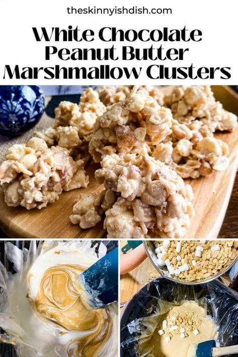 White Chocolate Peanut Butter Marshmallow Clusters, Candy Clusters, Christmas Cookie Tin, Skinnyish Dish, Rice Crispy Cereal, White Chocolate Peanut Butter, Peanut Butter White Chocolate, Chocolate Peanut Clusters, Marshmallow Bars