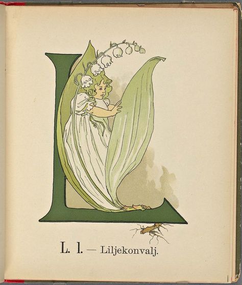 L. l. — Liljekonvalj. Ottilia Adelborg – 'Prinsarnes blomsteralfabet' :: Albert Bonniers förlag, Stockholm, 1892 Alphabet Flowers, Lily Of The Valley Flowers, Alfabet Letters, Beautiful Calligraphy, Illuminated Letters, Alphabet Art, Letter L, Kids Book, Letter J