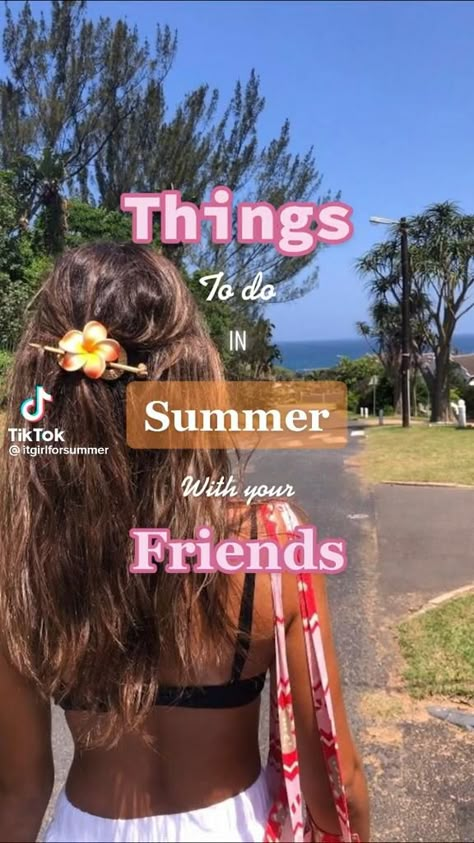 Fun Ideas To Do With Friends In Summer, Ideas With Friends Things To Do, Summer Activities To Do With Friends, Summer Ideas To Do With Friends, Things To Do With Your Friends In Summer, Summer With Bestie, Bestie Summer, Summer Stuff To Do, Things To Do For Summer