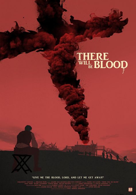 There Will Be Blood (2007) Daniel Day Lewis, Alternative Posters, Paul Thomas Anderson, There Will Be Blood, Thomas Anderson, Film Posters Art, Superhero Poster, Paul Dano, Daniel Day