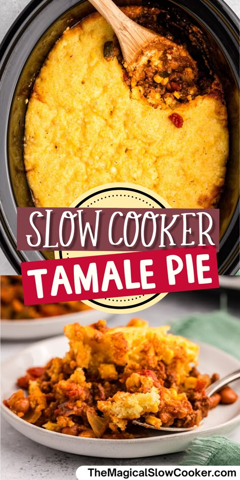 Slow Cooker Tamale Pie Sunday Dinner For A Crowd, Tamale Soup Recipe, Hot Tamales Recipe, Crockpot Vegetables, Magic Pie, Crockpot Foods, Tamale Pie Recipe, Crockpot Meat, Summer Crockpot Recipes