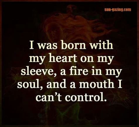 Fire In My Soul, Describe Me, A Quote, Great Quotes, Beautiful Words, True Stories, Inspire Me, Wise Words, Favorite Quotes