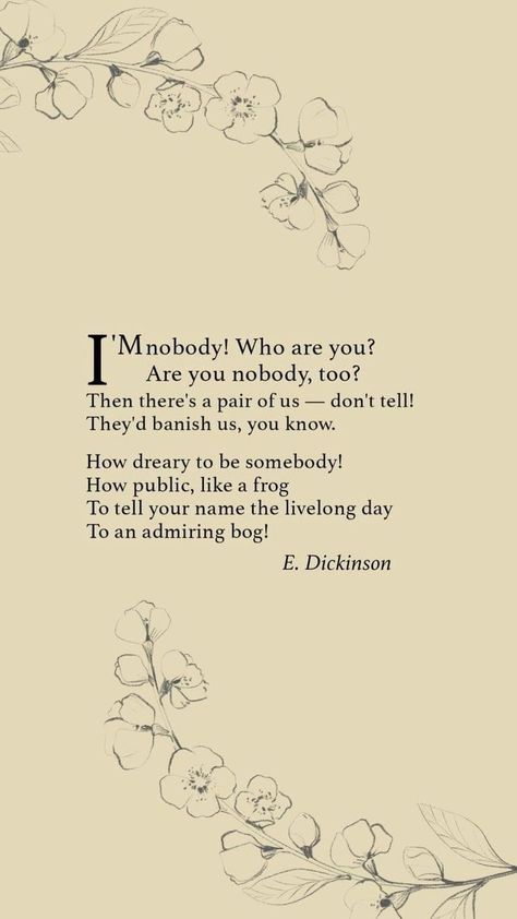 I Am Nobody Who Are You Emily Dickinson, Hope Emily Dickinson, Emily Dickinson Poems Wallpaper, Emily Dickinson Wallpaper, Poem Wallpaper, Emily Dickinson Poetry, Emily Dickinson Quotes, Dickinson Poems, Emily Dickinson Poems