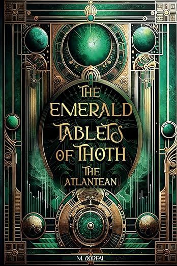 The Emerald Tablets of Thoth the Atlantean : Doreal, M: Amazon.ca: Livres The Emerald Tablets Of Thoth, Book Of Solomon, Emerald Tablets Of Thoth, Ancient World History, All About Pisces, Read Books Online Free, Evelyn Hugo, Magic Spell Book, Unity In Diversity