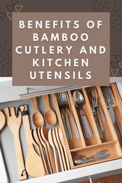 Bamboo is a sustainable material that can be used to make kitchen utensils. Not only are they durable, but bamboo cutlery and utensils also have antibacterial properties. Plus, they're lightweight and easy to clean! Check out these benefits and see for yourself why you should switch to bamboo kitchenware. Bamboo Kitchen Utensils, Steel Utensils, Bamboo Cutlery, Kitchen Innovation, Bamboo Kitchen, Stainless Steel Kitchen Utensils, Silicone Cooking Utensils, Bamboo Utensils, Stainless Steel Utensils