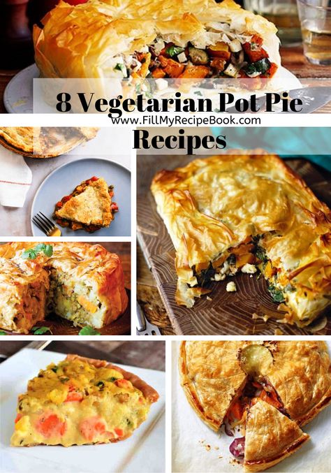 Spinach Pot Pie, Savory Pie Recipes Vegetarian, Vegetarian Pie Filling, Easy Vegetarian Pot Pie, Savory Pies Vegetarian, Vegetarian Pot Pie Puff Pastry, Vegetarian Pot Pie Casserole, Vegetarian Tart Recipes, Vegetarian Pot Pie Recipe