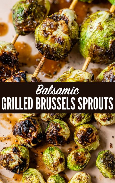 Grilled Brussel Sprouts, Balsamic Brussel Sprouts, Grilled Vegetable Recipes, Balsamic Marinade, Grilled Side Dishes, Grilled Dinner, Summer Grilling Recipes, Sprout Recipes, Brussels Sprouts Recipe