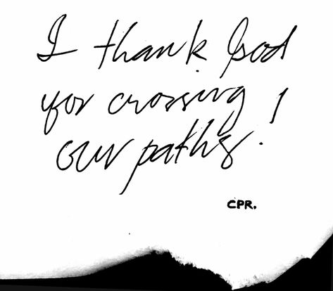 I thank god for crossing our paths Crossing Paths Quotes, Path Quotes, I Thank God, Our Path, Thank You Notes, Thank God, Thank You, Weddings, Tattoos