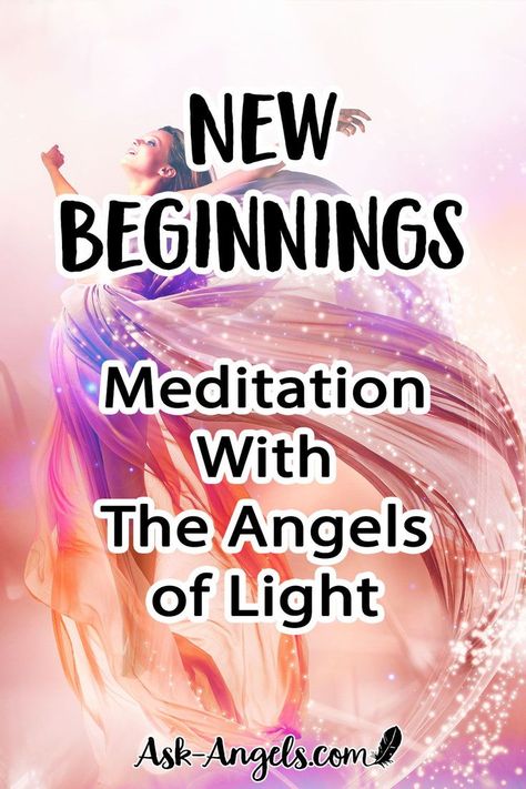 New Beginnings Meditation With The Angels of Light. Are you ready to connect with your angels, lift and cleanse your energy and open to your authentic and spiritual power? Enjoy this free channeled message! #angels #meditation Cleansing Prayers, Angel Guides, Creating Happiness, Angel Meditation, Meditation Scripts, Metaphysical Spirituality, Channeled Message, Angelic Realm, Manifesting Wealth