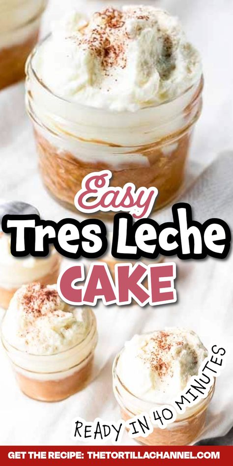 Close up of tres leche cakes in glass jars Tres Leches Cupcakes Box Cake, Leche Cake Recipe, Easy Mexican Desserts, Tres Leches Cupcakes, Types Of Milk, Leche Cake, Best Holiday Appetizers, Tres Leches Cake Recipe, Vanilla Muffins