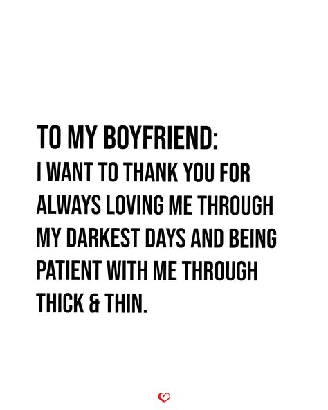 Patient Boyfriend Quotes, Thankful Quotes For Boyfriend, Thank You For Being The Best Boyfriend, Patient Boyfriend, Thank You To My Boyfriend, Thanking My Boyfriend Quotes, Caring Boyfriend Quotes, Thankful To Boyfriend Quotes, Thanksgiving Message For Boyfriend