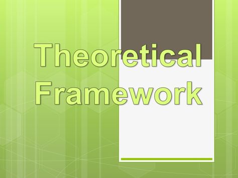 Theoretical framework by HeyImAra via slideshare Theoretical Framework, Studying Law