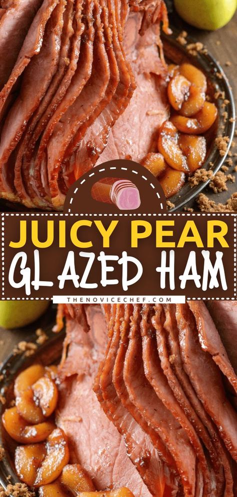 Pear Recipes Dinner, Spiced Pears, Roasted Pears, Ham Recipes Baked, Easter Cooking, Ham Glaze Recipe, Roasted Pear, Sliced Pears, Glazed Ham