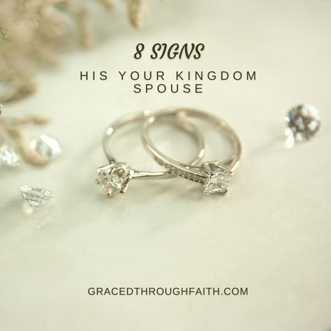 8 SIGNS HIS YOUR KINGDOM SPOUSE Kingdom Spouse, Faith Blogs, Kingdom Of God, 8th Sign, The Kingdom Of God, A A, The Man, Blog Post, Wedding Ideas