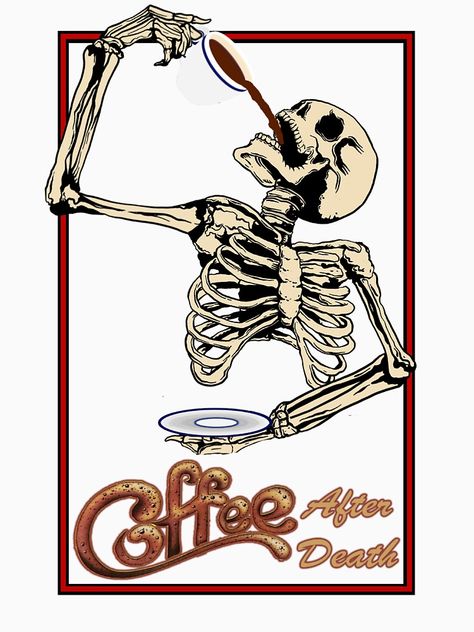 Skeleton Drinking Coffee Tattoo, Skeleton Drinking Coffee Wallpaper, Skeleton Holding Coffee, Skull Drinking Coffee, Floral Structure, Skeleton Drinking Coffee, Coffee Skeleton, Skeleton Drinking, Coffee Shop Coffee