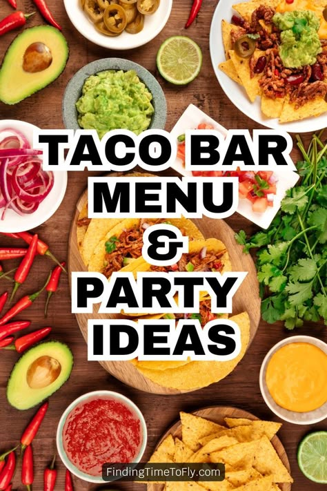 Taco Dinner Party, Taco Bar Menu, Taco Bar Wedding, Dinner Birthday Party, Mexican Party Food, Taco Bar Party, Party Food Bars, Mexican Bar, Easy Taco Recipes