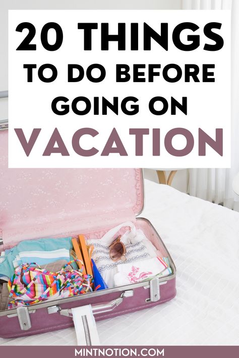 things to do before going on vacation List Of Things To Take On A Trip, Things To Do Before A Vacation, Two Week Travel Packing List, Things To Do Before Leaving For Vacation, Planning A Vacation Checklist, Preparing For Vacation, Preparing For A Trip, Things To Do Before Going On Vacation, Checklist Before Vacation