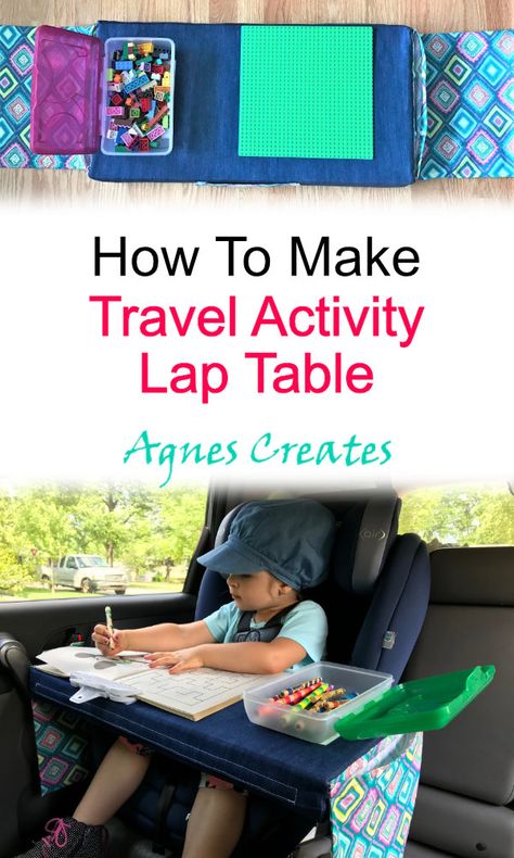 DIY Travel Activity Table Project - Agnes Creates Travel Tray For Kids, Diy Car Seat Cover, Car Seat Tray, Travel Pillow Pattern, Lap Table, Mom Crafts, Travel Tray, Car Table, Christmas Child