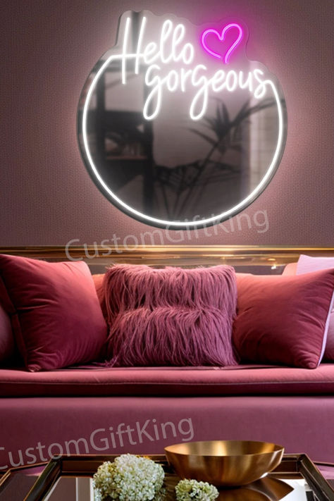 Hello Gorgeous Neon Sign Custom, Neon Sign Light Home Decor, Light up Mirror Wall Decor, Floor Neon Sign, Led Sigs Personalized Gifts. Hello Gorgeous Neon Sign, Light Up Mirror, Light Home Decor, Light Home, Sign Lighting, Custom Neon, Hello Gorgeous, Eclectic Style, Mirror Wall Decor