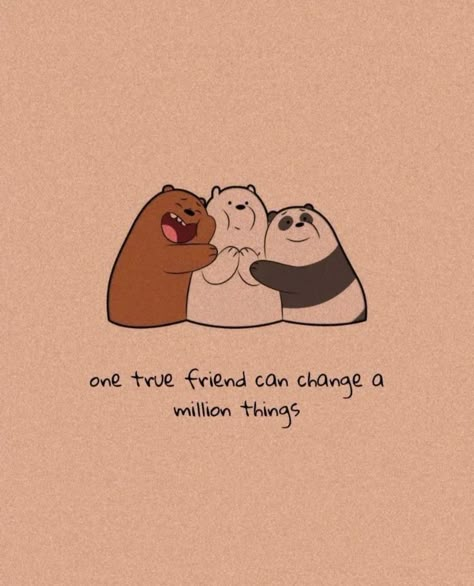 We Bare Bears Aesthetic, We Are Bears, Little Drawings, Tiny Quotes, Bear Bears, Bear Quote, We Bare Bears Wallpapers, Friend Cartoon, Cute Inspirational Quotes