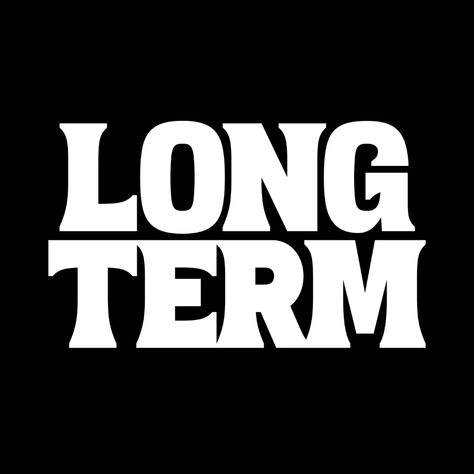 “Long Term” T-shirt - Fonts In Use New Moon Manifestation, Moon Manifestation, T Shirt Fonts, Open Source Fonts, Wordmark Logo, Word Fonts, Word Mark Logo, Business Models, Human Relationship