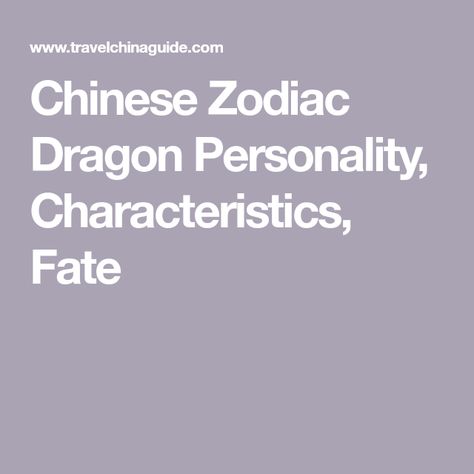 Chinese Zodiac Dragon Personality, Characteristics, Fate Chinese Zodiac Signs Compatibility, Dragon Year Chinese Zodiac, Chinese Zodiac Dragon Personality, Chinese Zodiac Signs Dragon, Chinese Zodiac Dragon, Chinese Zodiac Horse, Dragon Zodiac, Zodiac Personalities, Chinese Zodiac Signs