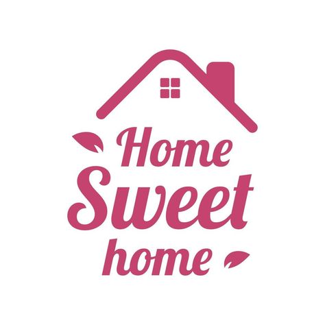 home sweet home text quote vector Home Sweet Home Clipart, Home Clipart, Home Graphic, Logo Home, House Clipart, Vector Quotes, Home Video, Mockups Design, Vector Template