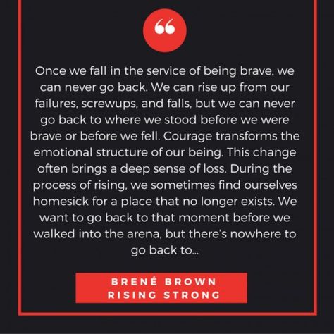 Rising Strong, Brené Brown, Goal Journal, Courage Quotes, Brene Brown, Motivation Goals, Feel Good Quotes, Psychology Facts, Note To Self