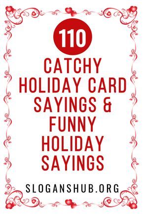 Funny Holiday Signs, Holiday Greetings Messages Sayings, Holiday Messages For Cards, Christmas Sayings Funny, Holiday Sayings For Signs, Cute Christmas Sayings And Quotes, Things To Write In Christmas Cards, Christmas Card Notes, What To Write In A Christmas Card