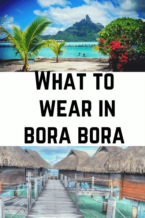 Ultimate Bora Bora Packing List - What to wear in Bora Bora - #borabora #packinglist #frenchpolynesia #moorea #tahiti French Polynesia Honeymoon, Moorea Tahiti, Bora Bora Vacation, Trip To Bora Bora, Tahiti Travel, Bora Bora Honeymoon, Air Tahiti, Romantic Vacations, Travel Humor