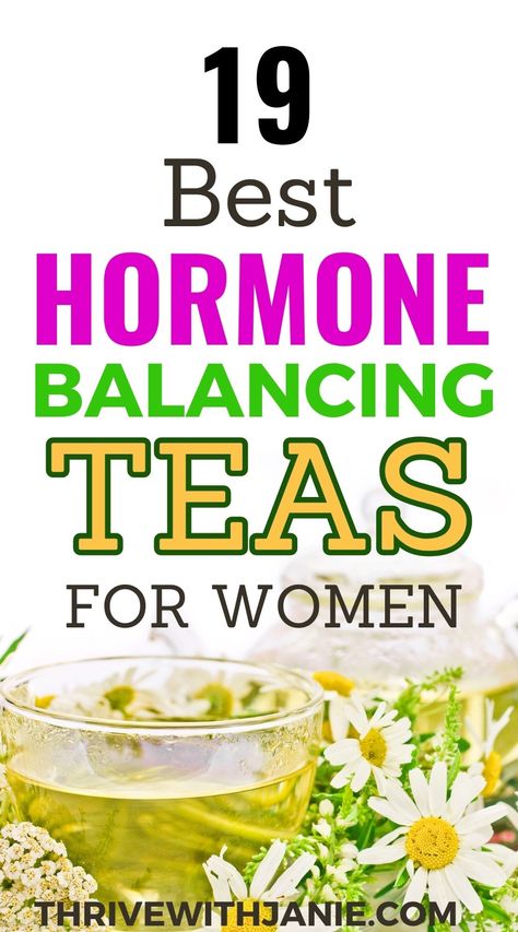 Best tea for hormone balance. Here are 19 best teas to balance female hormones naturally. Tea For Hormone Balance, Hormone Balancing Tea, Best Teas, Foods To Balance Hormones, Low Estrogen Symptoms, How To Regulate Hormones, Balance Hormones Naturally, Low Estrogen, Hormone Balance