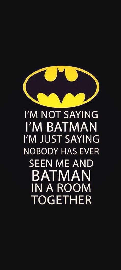 Batman Batman Screensaver, I'm Batman Wallpaper, Batman Wallpaper With Quotes, Funny Batman Quotes, I’m Batman, Batman Lockscreen, I Am Batman Funny, Batman Movie Quotes, Batman Name