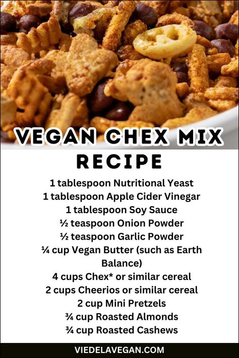 Vegan Chex Mix Recipe Vegan Chex Mix Christmas, Vegan Trail Mix Recipes, Vegan Chex Mix Recipe, Snack Mix Recipes Savory, Vegan Chex Mix, Healthy Chex Mix, Easy Vegan Snacks, Savory Chex Mix Recipes, Savory Chex Mix