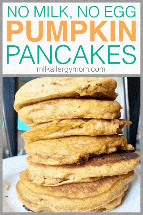 Vegan Pumpkin Pancakes, Pumpkin Pancakes Easy, Milk Allergy Mom, Pumpkin Pancake, Egg Free Cakes, Pumpkin Pancake Recipe, Milk Allergy, Pancake Recipe Easy, Pumpkin Waffles