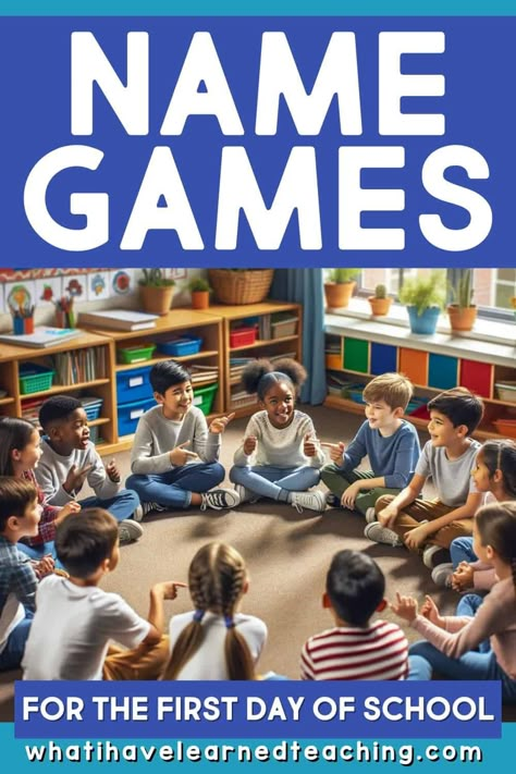 37 Easy Name Games for the First Day of School First Day Of School Games Preschool, First Day Of School Introduction Games, Kindergarten Name Games First Day, First Day Name Activity, First Day Of School Games First Grade, Games For The First Day Of School, Name Game For Kindergarten, Fun First Day Of School Activities Preschool, Kindergarten Class Games