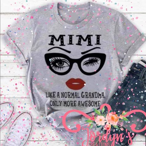 Mimi And Granddaughter Shirts, Grandma Tshirt Designs, Cricut Shirt Projects, Grandma Tshirts Ideas, Sza Shirt, Mom Grandma Great Grandma, T Shirt Folding, Funny Grandma Shirts, T Shirts Plain