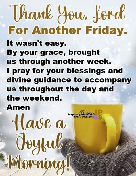 Friday Inspirational Quotes Faith, Faithful Friday Quotes, Blessed Friday Morning Quotes Faith, Good Friday Morning Blessings, Good Morning Friday Quotes Inspirational, Friday Blessings Inspiration Prayer, Friday Morning Prayers, Happy Friday Good Morning, Friday Morning Greetings