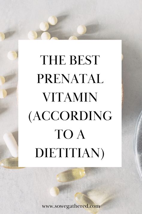 Learn what to look for in a prenatal vitamin, what a vitamin is and is not, and ideas for some of the best available options. Prenatal Vitamins For Pregnancy, Prenatal Vitamins Before Pregnancy, Pregnant Workouts, Natural Prenatal Vitamins, Pregnancy Vitamins, Mthfr Gene Mutation, Best Prenatal Vitamins, Fetal Development, Pregnancy Food