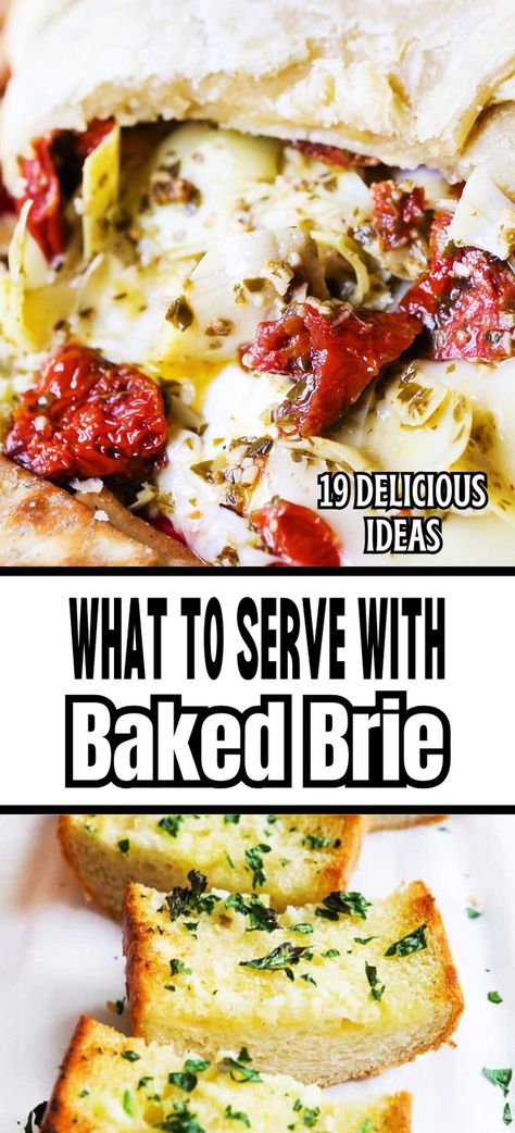 Collage of closeup shot of baked brie at top and plateful of garlic bread at bottom. Savory Party Food, Best Baked Brie, Brie Toppings, Savoury Party Food, Baked Brie Recipe, Baked Brie Recipes, Brie Appetizer, Serving Ideas, Brie Recipes