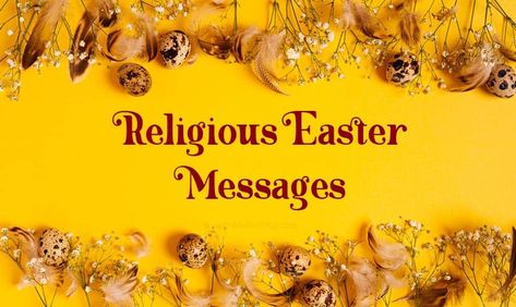 Religious Easter Messages and Greetings - WishesMsg Easter Card Messages, Friday Wishes, Easter Messages, Jesus Sacrifice, Happy Easter Wishes, Say A Prayer, Wishes For Friends, Get Closer To God, Easter Religious