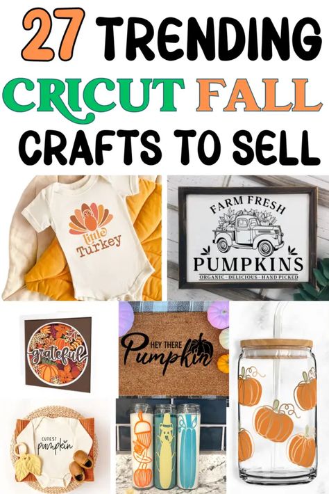 Fall Crafts With Cricut, Cricut Ideas To Sell Projects, Diy Fall Cricut Projects, Fall Circuit Projects, Fall Cricket Projects, Thanksgiving Cricut Projects To Sell, Thanksgiving Cricut Ideas, Fall Diy Crafts To Sell, Cricut Fall Crafts