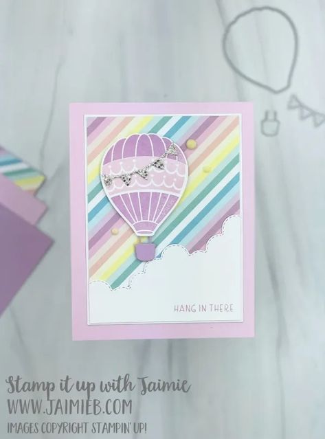 Stampin' Up! *NEW* Hot Air Balloon Hang in There Card Stampin Up Hot Air Balloon, Stampin Up Hot Air Balloon Cards, Hot Air Balloon Card, Balloon Bundle, Stampin Up Project, Up Balloons, Hang In There, Kids Birthday Cards, Card Making Techniques