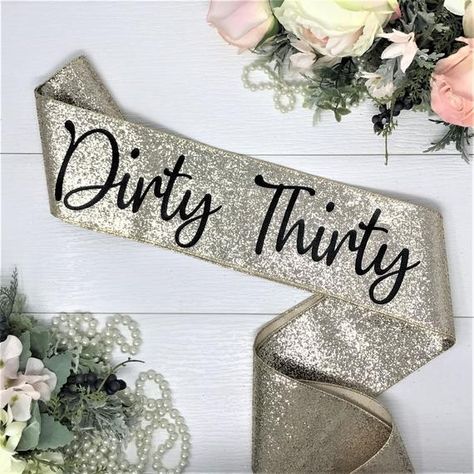 Dirty Thirty Sash - Rose Gold GLITTER Birthday Sash - Rose Gold Glitter Sash - Dirty Thirty - 30th Birthday Dirty 30 Birthday Party, 21st Birthday Sash, Dirty Thirty Birthday, 30th Birthday Themes, 30th Birthday Bash, Gold Sash, Bachelorette Sash, Birthday Sash, Birthday Roses