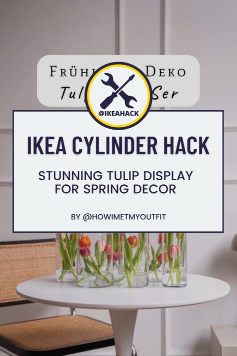 Tulip Display, Tulips Arrangement, Elegant Centerpieces, Cylinder Vase, Unique Display, Ikea Hacks, Ikea Hack, Spring Decor, The Beauty