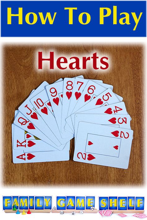 How To Play Card Games, Card Games For Groups, Card Games For Two, Card Games To Play, Card Games For Adults, Hearts Card Game, Game Shelf, Play Hearts, Games Night