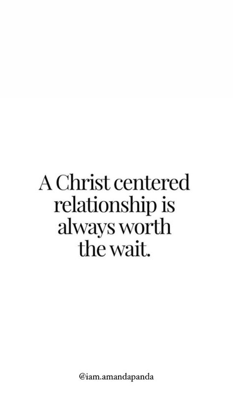 Godly Waiting Future Husband, Godly Marriage Aesthetic, Marriage Gods Way, God Centred Relationships, Single Relationship, God Centered Marriage, Christ Centered Relationship, Godly Relationship Quotes, God Centered Relationship